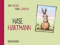 Hase Hartmann Kaiser Jan