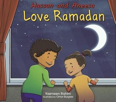 Hassan and Aneesa Love Ramadan Yasmeen Rahim