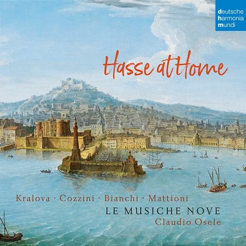 Hasse at Home - Cantatas and Sonatas Le Musiche Nove
