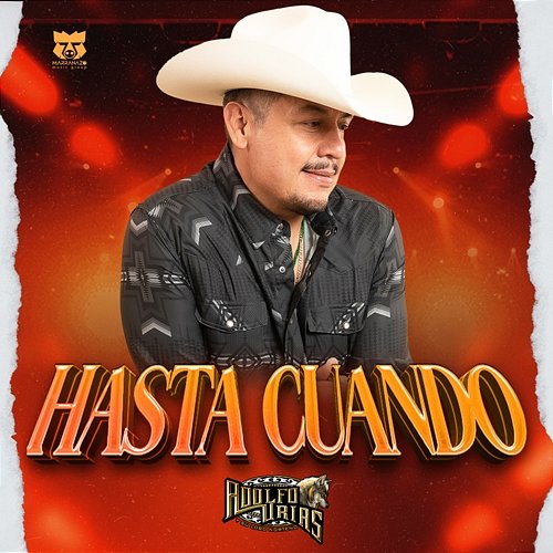 Hasta Cuando Adolfo Urias y su Lobo Norteño