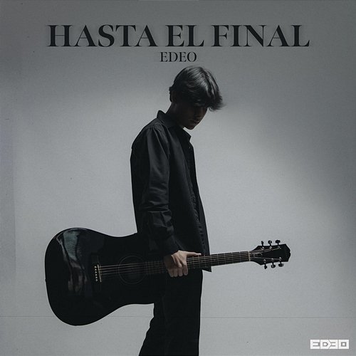 Hasta el Final Edeo