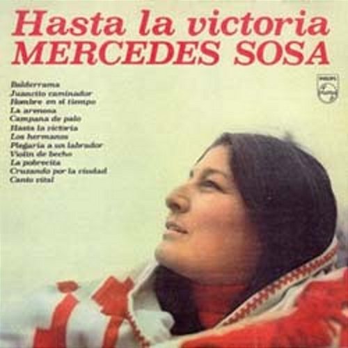 Hasta La Victoria Mercedes Sosa