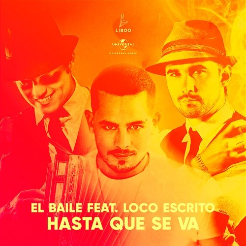 Hasta Que Se Va El Baile feat. Loco Escrito