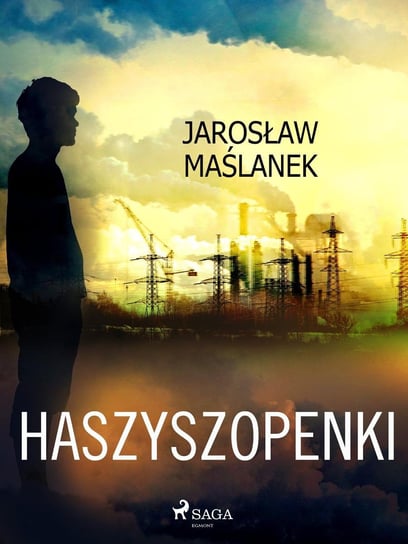 Haszyszopenki Maślanek Jarosław