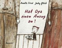 Hat Opa einen Anzug an? Fried Amelie, Gleich Jacky