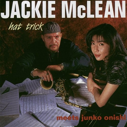 Hat Trick Jackie McLean