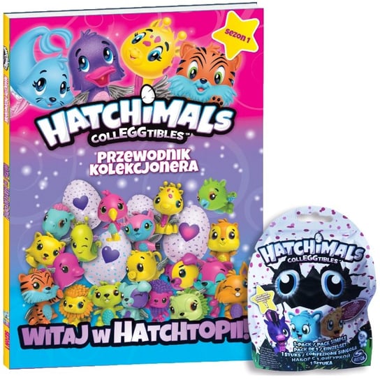 Hatchimals Przewodnik Kolekcjonera Media Service Zawada Sp. z o.o.