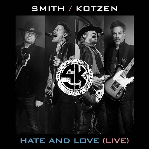 Hate and Love Richie Kotzen, Kotzen, Adrian Smith, Smith