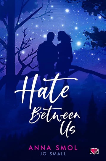 Hate Between Us - ebook epub Anna Smol