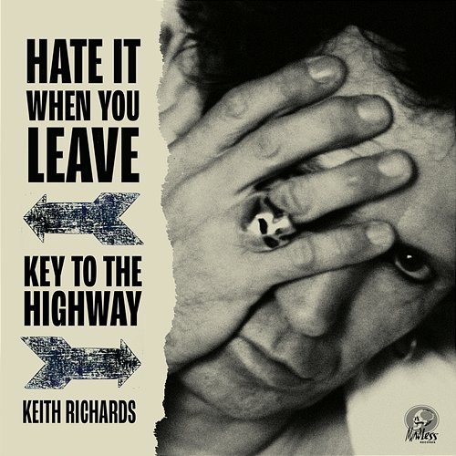 Hate It When You Leave / Key To The Highway Keith Richards