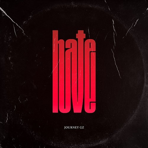 Hate Love Journey Gz