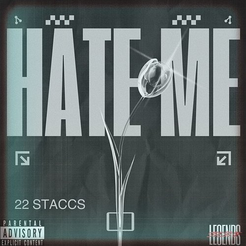 Hate Me 22Staccs