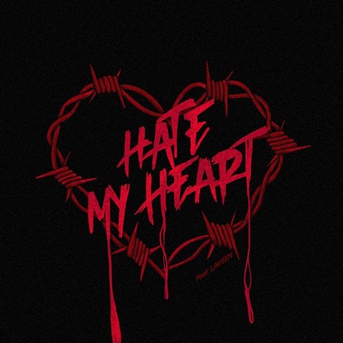 Hate My Heart Kris Main feat. LAVEEN