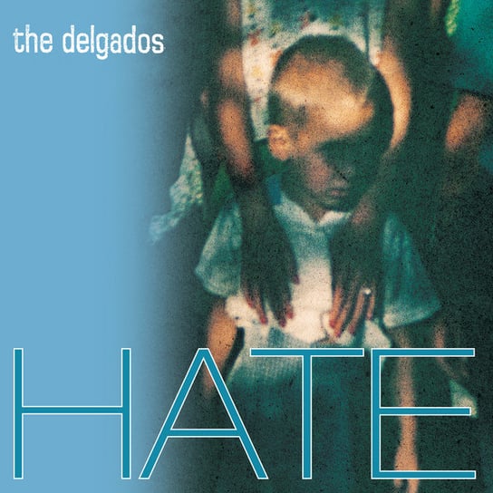 Hate, płyta winylowa The Delgados