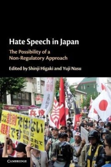 Hate Speech in Japan: The Possibility of a Non-Regulatory Approach Shinji Higaki