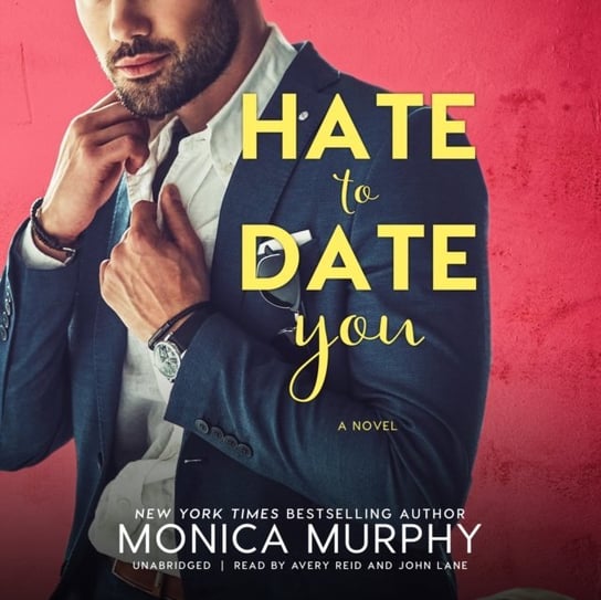 Hate to Date You Murphy Monica