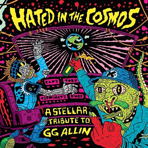 Hated in the Cosmos - A Stellar Tribute to GG Allin Various Artists