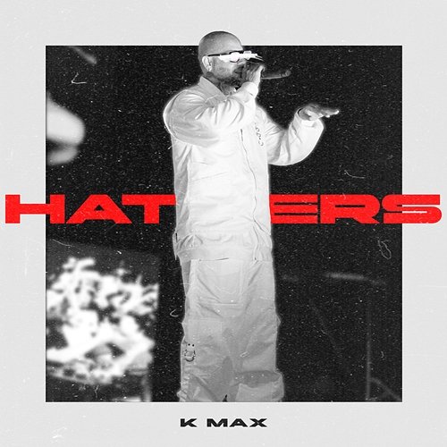 Haters ZOCO Música, K Max