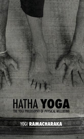 Hatha Yoga Atkinson William Walker Ramacharaka