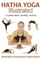 Hatha Yoga Illustrated Kirk Martin, Boon Brooke