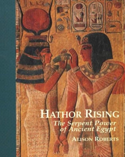 Hathor Rising Roberts Alison