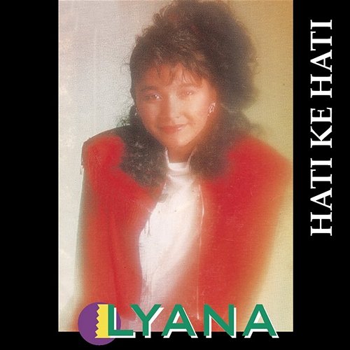 Hati Ke Hati Lyana