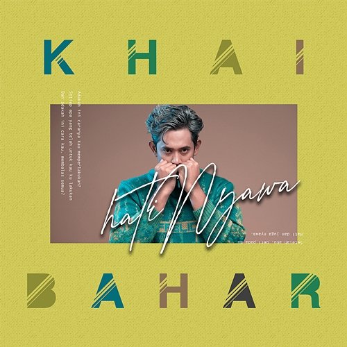 HatiNyawa Khai Bahar