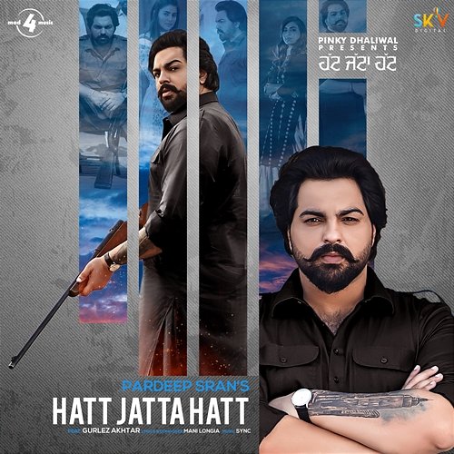 Hatt Jatta Hatt Pardeep Sran feat. Gurlez Akhtar