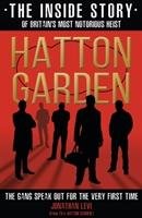 Hatton Garden: The Inside Story Levi Jonathan