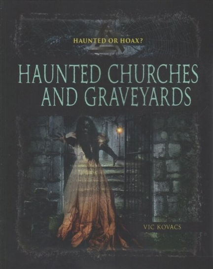 Haunted Church Graveyards Kovacs Vic