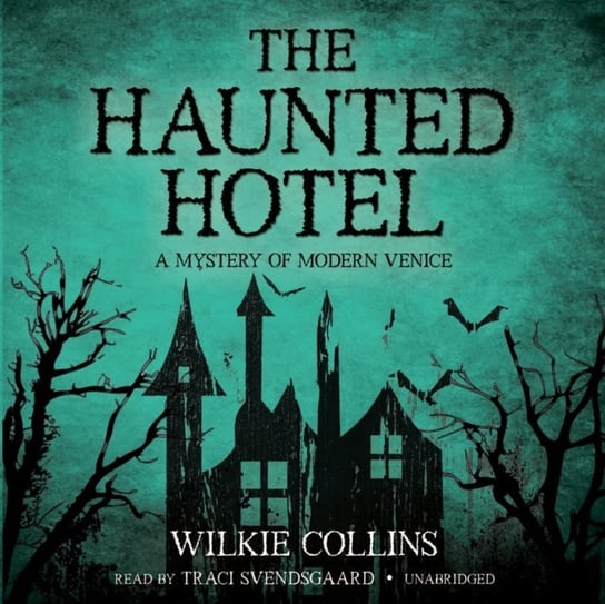 Haunted Hotel Collins Wilkie