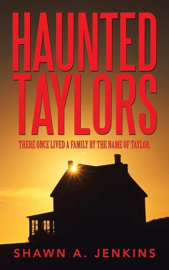 Haunted Taylors Jenkins Shawn A.