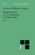 Hauptschriften zur Grundlegung der Philosophie 2 Leibniz Gottfried Wilhelm