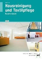 Hausreinigung und Textilpflege - Basiswissen Lutz-Westphal Brigitte, Simon Margarete