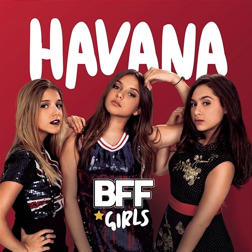 Havana BFF Girls