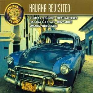 Havana Revisited Various Artists