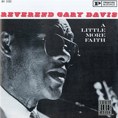 Have A Little Faith Rev. Gary Davis