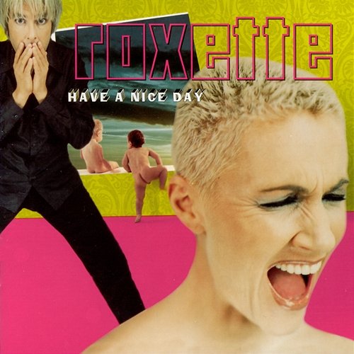 Have A Nice day Roxette