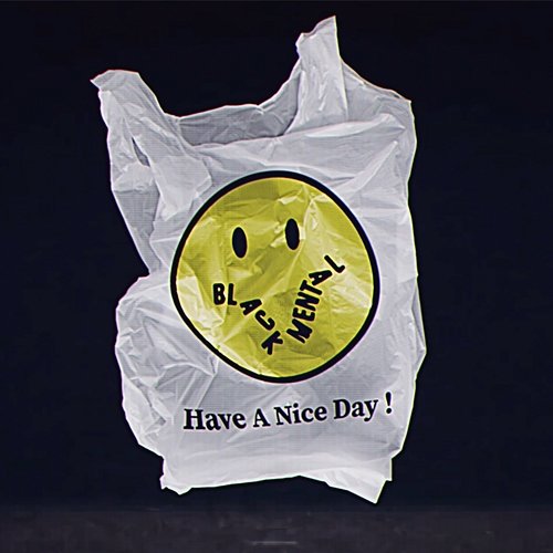 Have A Nice Day Black Mental