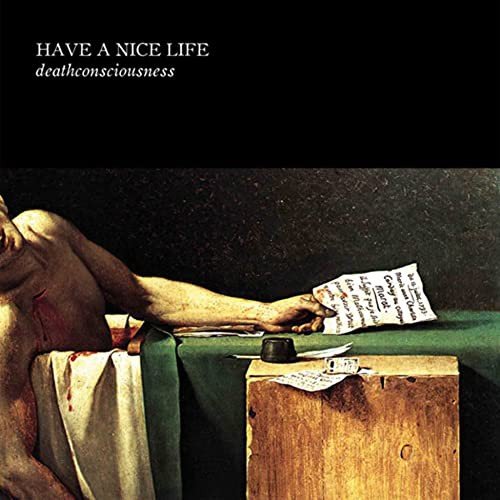 Have A Nice Life Have a Nice Life