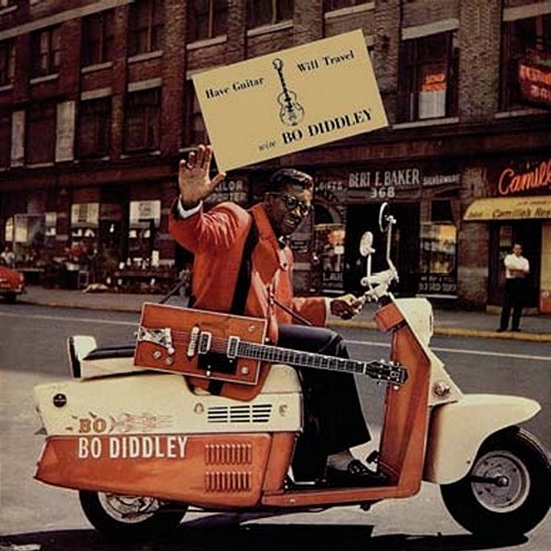 Have Guitar Will Travel Bo Diddley