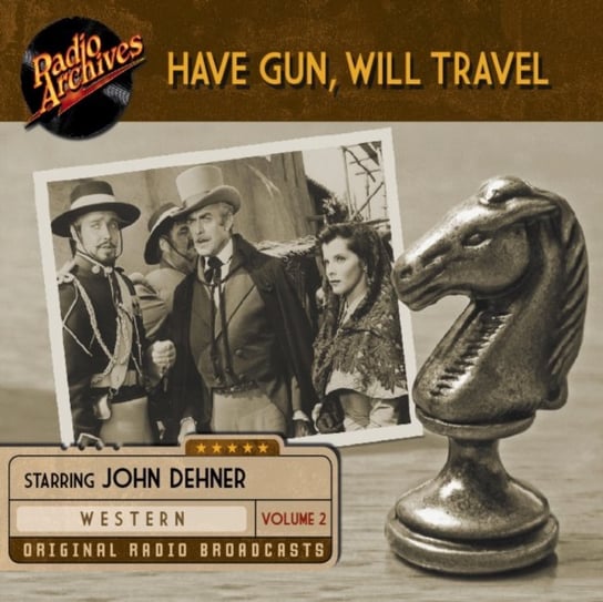 Have Gun, Will Travel. Volume 2 Dehner John