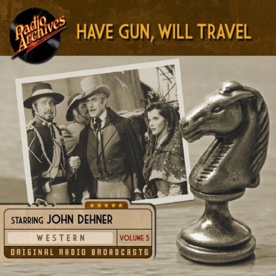 Have Gun, Will Travel. Volume 5 Dehner John