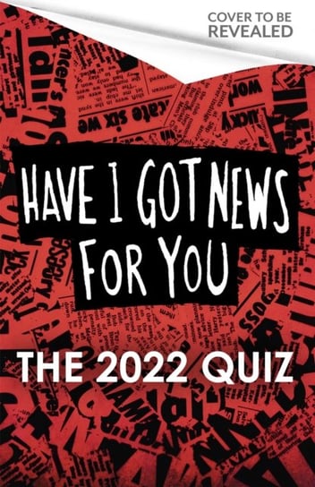 Have I Got News For You: The Quiz of 2022 Opracowanie zbiorowe