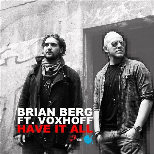 Have It All BrianBerg feat. Voxhoff