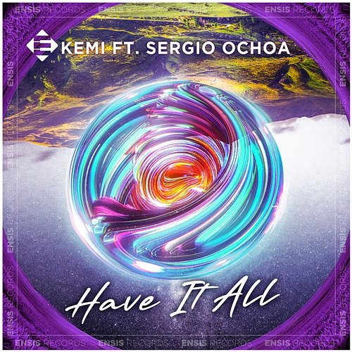 Have It All Kemi & Sergio Ochoa