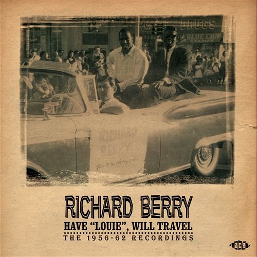 Have "Louie" Will Travel Richard Berry