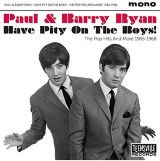 Have Pity On the Boys! Paul & Barry Ryan