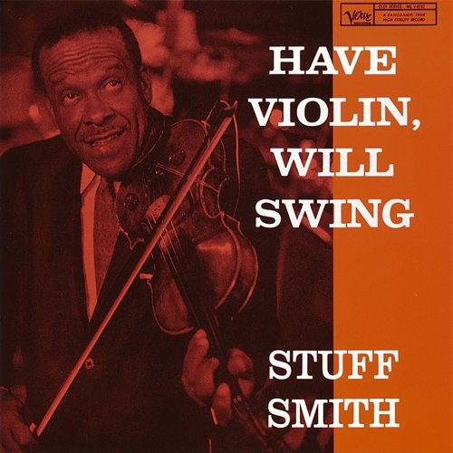 Have Violin, Will Swing Stuff Smith