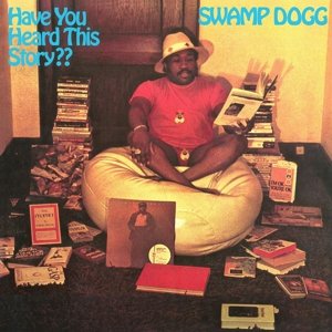 Have You Heard This Story?, płyta winylowa Swamp Dogg